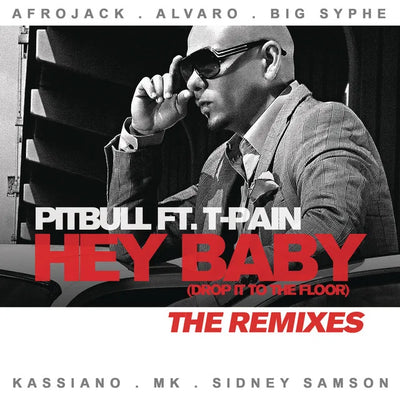Music print | Pitbull - Hey Baby (Drop It To The Floor) - The Remixes EP