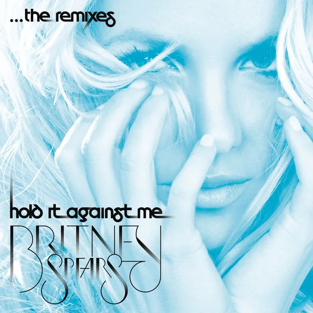 Music print | Britney Spears - Hold It Against Me - The Remixes poster connecté