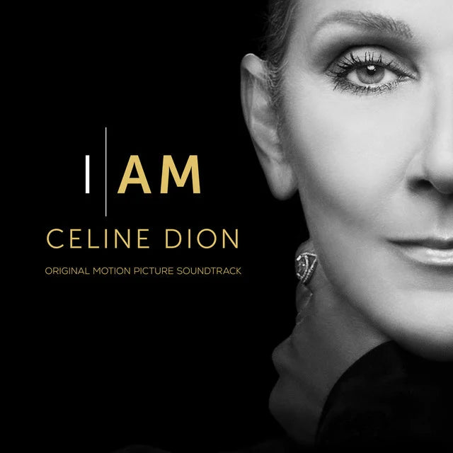 Music print | Céline Dion - I AM: CELINE DION (Original Motion Picture Soundtrack) poster connecté