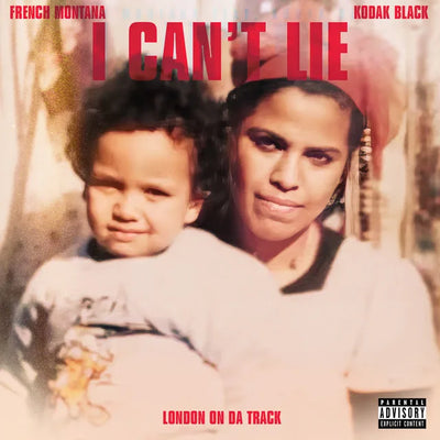 Music print | French Montana & Kodak Black & London On Da Track - I Can't Lie (with Kodak Black) [Versions]