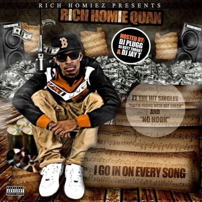Music print | Rich Homie Quan - I Go In On Every Song