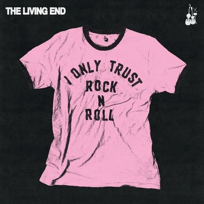 Music print | The Living End - I Only Trust Rock n Roll