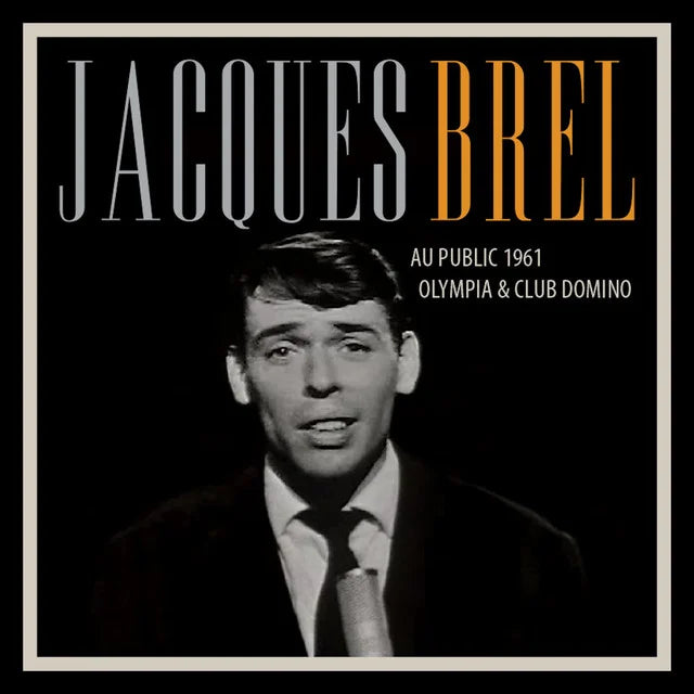 Music print | Jacques Brel - Jacques Brel Au Public 1961 Olympia & Club Domino (Live) poster connecté