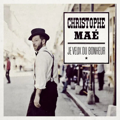 Music print | Christophe Maé - Je veux du bonheur