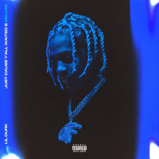 Music print | Lil Durk - Just Cause Y'all Waited 2 (Deluxe) poster connecté