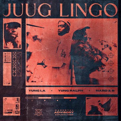Music print | Yung L.A. & Yung Ralph & Nard & B - Juug Lingo