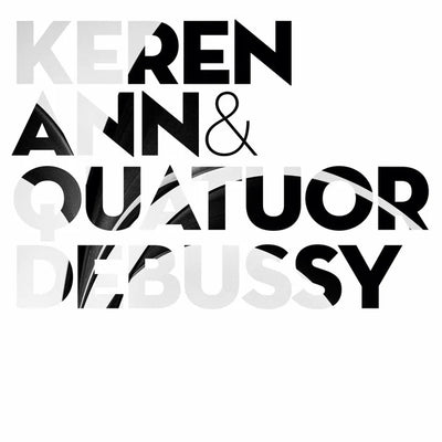 Music print | Keren Ann & Quatuor Debussy - Keren Ann & Quatuor Debussy