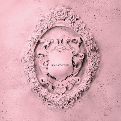 Music print | BLACKPINK - KILL THIS LOVE