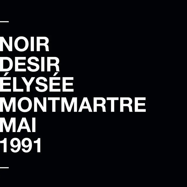 Music print | Noir Désir - À l'Élysée Montmartre (Live) poster connecté