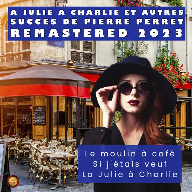 Music print | Pierre Perret - La Julie à Charlie et Autres Succès de Pierre Perret (Remastered 2023) poster connecté