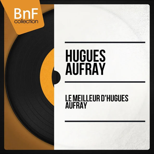 Music print | Hugues Aufray - Le meilleur d'Hugues Aufray (Mono Version) poster connecté