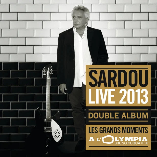 Music print | Michel Sardou - Les Grands Moments Live (Live A L’Olympia 2013) poster connecté