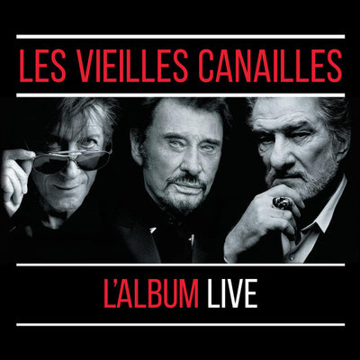 Music print | Jacques Dutronc & Johnny Hallyday & Eddy Mitchell - Les Vieilles Canailles : Le Live