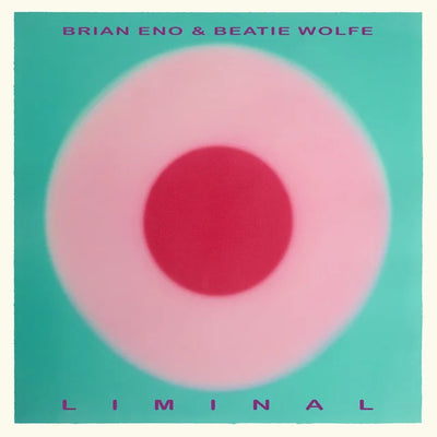 Music print | Brian Eno & Beatie Wolfe - Liminal