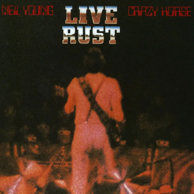 Music print | Neil Young & Crazy Horse - Live Rust