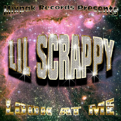 Music print | Lil Scrappy - Look At Me (Remixes)
