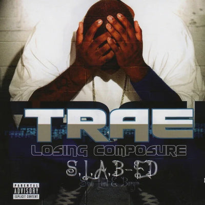 Music print | Trae Tha Truth - Losing Composure (S.L.A.B.ed)