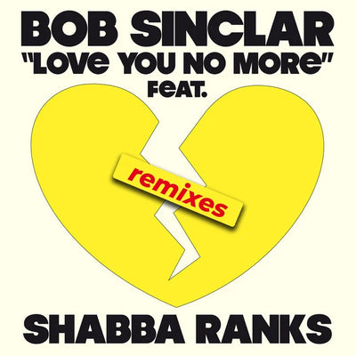 Music print | Bob Sinclar - Love You No More (Remixes)