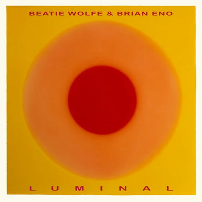 Music print | Brian Eno & Beatie Wolfe - Luminal