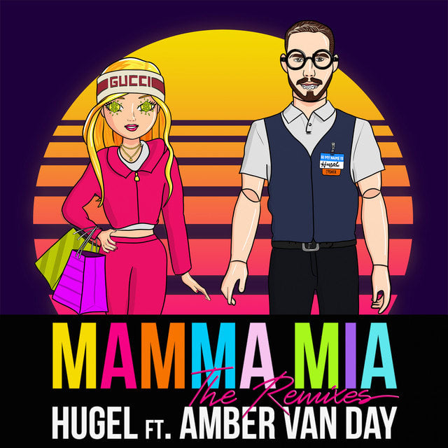 Music print | HUGEL & Amber Van Day - Mamma Mia (feat. Amber Van Day) [The Remixes] poster connecté