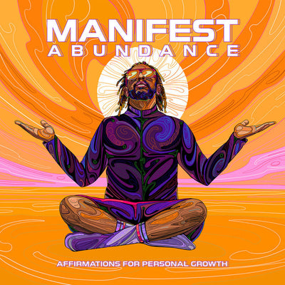 Music print | Lil Jon & Kabir Sehgal - Manifest Abundance: Affirmations for Personal Growth