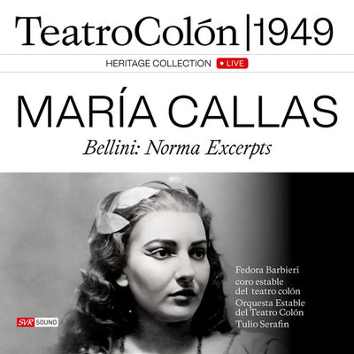 Music print | Vincenzo Bellini & Maria Callas & Tulio Serafin & Orquesta Estable Teatro Colón - María Callas – Bellini / Norma Excerpts Teatro Colón 1949 (Live)