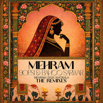 Music print | 90Psi & Bahoo Sarwar - Mehram EP Remixes