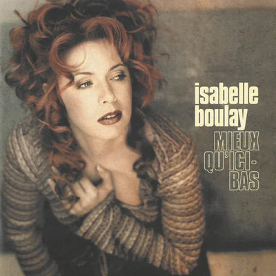 Music print | Isabelle Boulay - Mieux qu'ici-bas