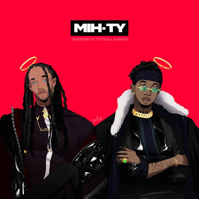 Music print | MihTy & Jeremih & Ty Dolla $ign - MIH-TY poster connecté