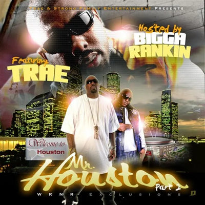 Music print | Bigga Rankin & Trae Tha Truth - Mr. Houston pt. 2