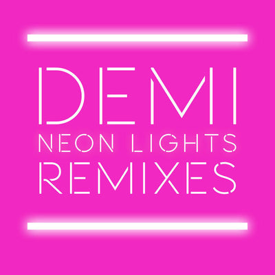 Music print | Demi Lovato - Neon Lights Remixes