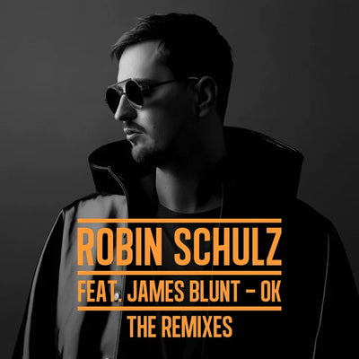 Music print | Robin Schulz & James Blunt - OK (The Remixes)
