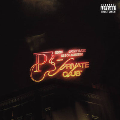 Music print | Jazzy Bazz & EDGE & Esso Luxueux - Private Club