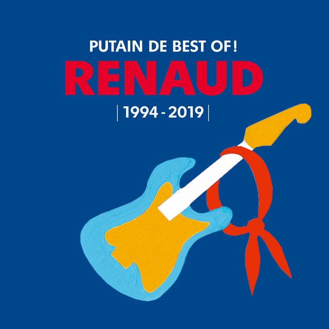Music print | Renaud - Putain de Best Of ! (1994 - 2019) poster connecté