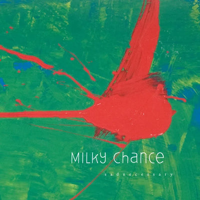 Music print | Milky Chance - Sadnecessary