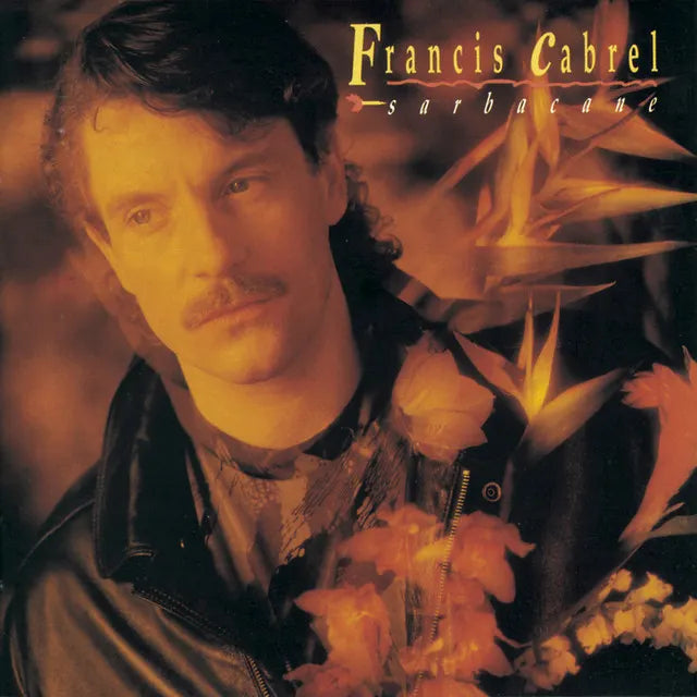 Music print | Francis Cabrel - Sarbacane (Remastered) poster connecté