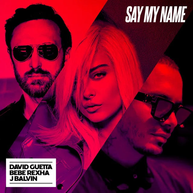 Music print | David Guetta & Bebe Rexha & J Balvin - Say My Name (Remixes) poster connecté