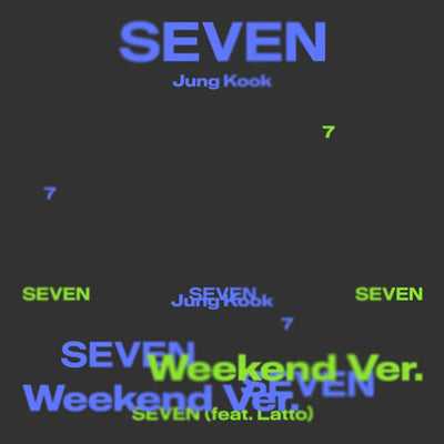 Music print | Jung Kook & Latto - Seven (Weekend Ver.)