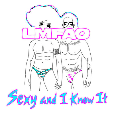 Music print | LMFAO - Sexy And I Know It (Remixes)