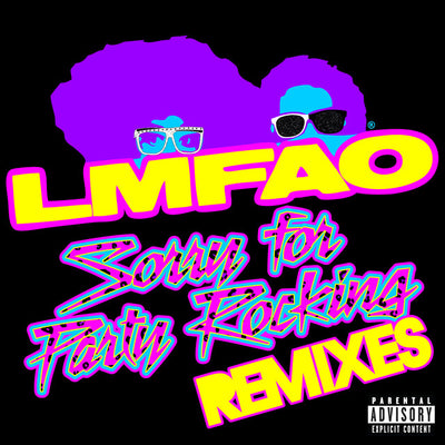 Music print | LMFAO - Sorry For Party Rocking (Remixes)
