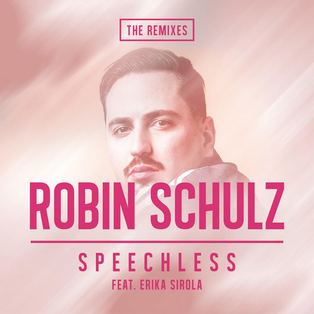 Music print | Robin Schulz & Erika Sirola - Speechless (feat. Erika Sirola) [The Remixes] poster connecté