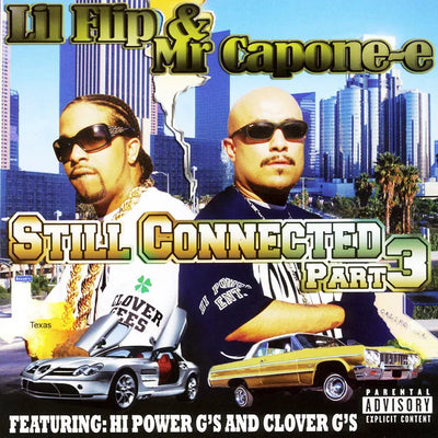 Music print | Lil' Flip & Mr. Capone-E - Still Connected, Pt. 3