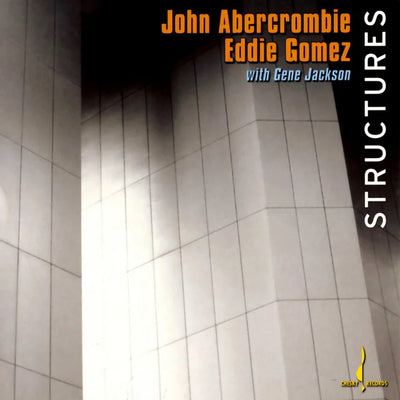 Music print | John Abercrombie & Eddie Gómez - Structures