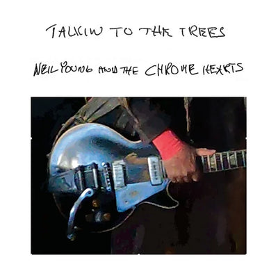 Music print | Neil Young & neil young and the chrome hearts - Talkin to the Trees