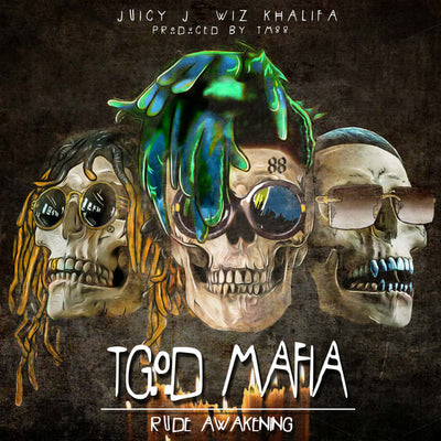 Music print | Juicy J & Wiz Khalifa & Tm88 - TGOD Mafia: Rude Awakening