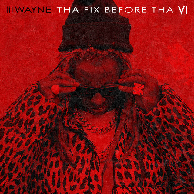 Music print | Lil Wayne - Tha Fix Before Tha VI (Bonus) poster connecté