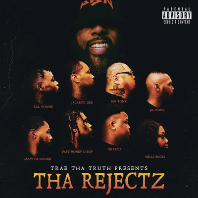 Music print | Tha Rejectz & Trae Tha Truth & Cal Wayne - Tha Rejectz