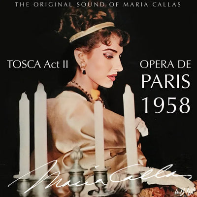 Music print | Maria Callas & Georges Sebastian & Orchestre de l'Opéra National de Paris - The 1958 Recital at the Paris Opera, Part 2 - Puccini: Tosca, Act II (The Original Sound of Maria Callas)