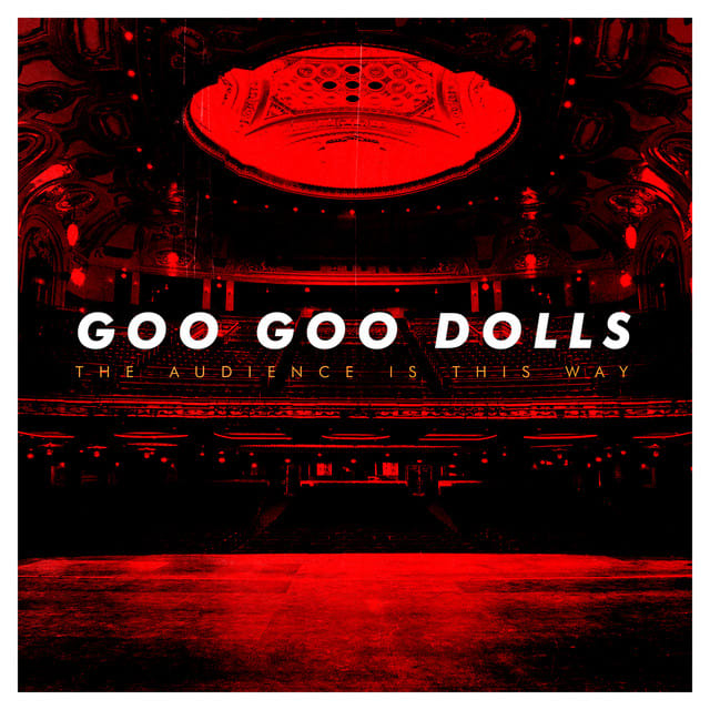 Music print | The Goo Goo Dolls - The Audience Is This Way (Live) poster connecté