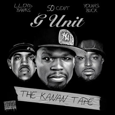 Music print | Lloyd Banks & Young Buck & 50 Cent & G-Unit - The Kanan Tape